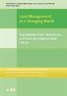 Józef Hernik, Arve Leiknes, Vida Maliene, Reinfried Mansberger, Paulsson, Jenny Paulsson - Land Management in a Changing World