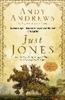 Andy Andrews - Just Jones