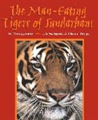 Sy Montgomery - The Man-Eating Tigers of Sundarbans