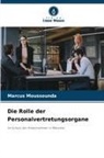 Marcus Moussounda - Die Rolle der Personalvertretungsorgane