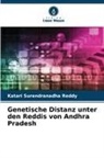 Katari Surendranadha Reddy - Genetische Distanz unter den Reddis von Andhra Pradesh