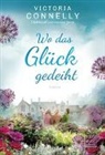 Victoria Connelly - Wo das Glück gedeiht
