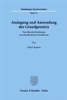 Ulrich Karpen - Auslegung und Anwendung des Grundgesetzes.