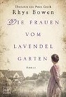 Rhys Bowen - Die Frauen vom Lavendelgarten