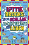 Katie Kirby - Lottie Brooks: Ziemlich schlaue Ratschläge fürs Leben