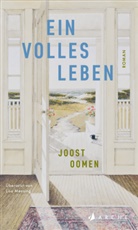 Joost Oomen, Lisa Mensing - Ein volles Leben