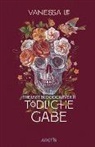 Vanessa Le, Tamara Reisinger - Tödliche Gabe (The Last Bloodcarver, Band 2)