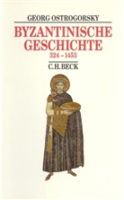 Georg Ostrogorsky - Byzantinische Geschichte