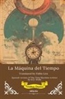H. G. Wells - La M&aacute;quina del Tiempo | Spanish Translation of The Time Machine