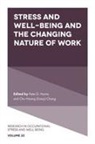 Chang, Chu-Hsiang (Michigan State University Chang, Peter D Harms, Peter D. Harms - Stress and Well-Being and the Changing Nature of Work