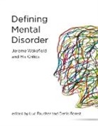Harold Kincaid, Kincaid Harold, Dominic Murphy, Zachar Peter, Luc Faucher, Faucher Luc... - Defining Mental Disorder