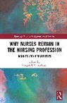 Margareth Kristoffersen - Why Nurses Remain in the Nursing Profession