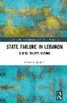 Ohannes Geukjian, Geukjian Ohannes - State Failure in Lebanon