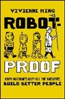 Vivienne Ming, Vivienne Ming - Robot-Proof
