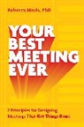 Rebecca Hinds - Your Best Meeting Ever