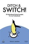 Shaun Jardine - Ditch & Switch