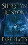 Sherrilyn Kenyon - Dark Places