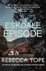 Rebecca Tope - The Eskdale Episode