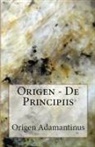Origen Adamantinus - De Principiis