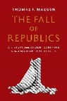 Thomas F. Madden, Madden Thomas F. - Fall of Republics