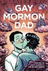 Anderson Chad, Remy Burke - Gay Mormon Dad