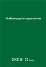 Bernhard Ehrenzeller - Verfassungsinterpretation