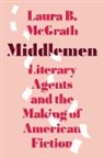 Laura B. McGrath - Middlemen