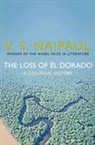 V.S. Naipaul - The Loss of El Dorado