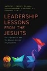 Matthew E. Carnes - Leadership Lessons from the Jesuits