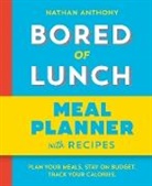 Nathan Anthony - Bored of Lunch: Meal Planner