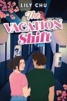 Lily Chu - The Vacation Shift