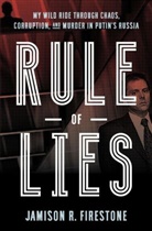 Jamison R Firestone, Jamison R. Firestone - Rule of Lies