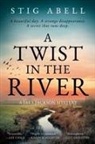 Stig Abell - A Twist in the River