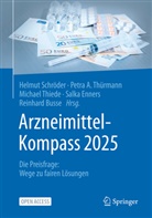 Petra A Thürmann, Reinhard Busse, Prof Dr Petra A Thürmann, Salka Enners, Helmut Schröder, Michael Thiede... - Arzneimittel-Kompass 2025