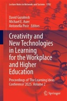 Michael E. Auer, Michael E Auer, David Guralnick, Antonella Poce - Creativity and New Technologies in Learning for the Workplace and Higher Education