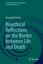 Alessandro Ferrara - Bioethical Reflections on the Border between Life and Death