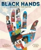 R. Gregory Christie, Carole Boston Weatherford - Black Hands