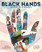 R. Gregory Christie, Carole Boston Weatherford - Black Hands