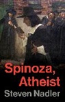 Steven Nadler, Nadler Steven - Spinoza, Atheist