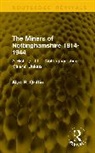 Alan R. Griffin - The Miners of Nottinghamshire 1914-1944