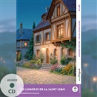 Louise Delaunay, EasyOriginal Verlag, Frank, Ilya Frank, EasyOriginal Verlag - Les lumières de la Saint-Jean - Französische Krimi-Lektüre A1-A2 (+ Audio-CD), m. 1 Audio, m. 1 Audio