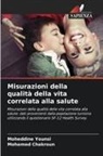Mohamed Chakroun, Moheddine Younsi - Misurazioni della qualit&agrave; della vita correlata alla salute