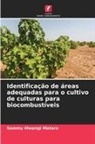 Sammy Mwangi Matara - Identificação de áreas adequadas para o cultivo de culturas para biocombustíveis