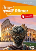 Eva-Maria Schmidt - Themenheft Geschichte Römer