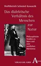 Wolfdietrich Schmied-Kowarzik - Das dialektische Verhältnis des Menschen zur Natur