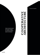 Riccarda Cappeller - Cooperative Architecture
