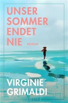 Virginie Grimaldi - Unser Sommer endet nie