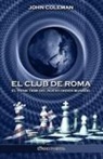 John Coleman, Coleman-j - El club de roma