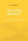 P. G. Wodehouse - The Little Nugget