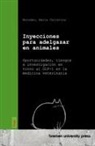 Maria Christina Moroder - Inyecciones para adelgazar en animales